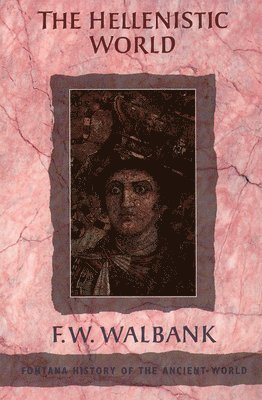 F. W. Walbank - Hellenistic World, Häftad