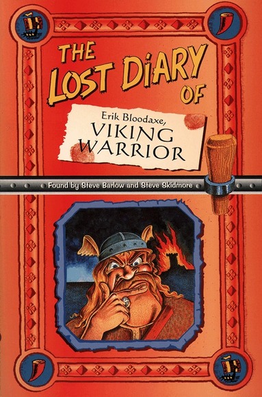 Steve Barlow, Steve Skidmore - Lost Diary Of Erik Bloodaxe, Viking Warrior, Häftad