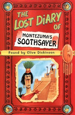 bokomslag The Lost Diary of Montezumas Soothsayer