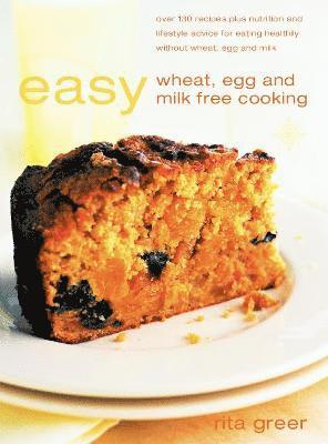 bokomslag Easy Wheat, Egg and Milk Free Cooking