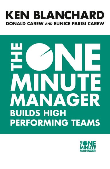 Kenneth Blanchard, Donald Carew, Eunice Parisi-Carew - One Minute Manager Builds High Performing Teams, Häftad