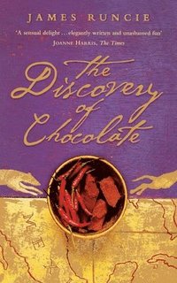 bokomslag The Discovery of Chocolate
