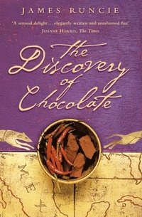 bokomslag The Discovery of Chocolate