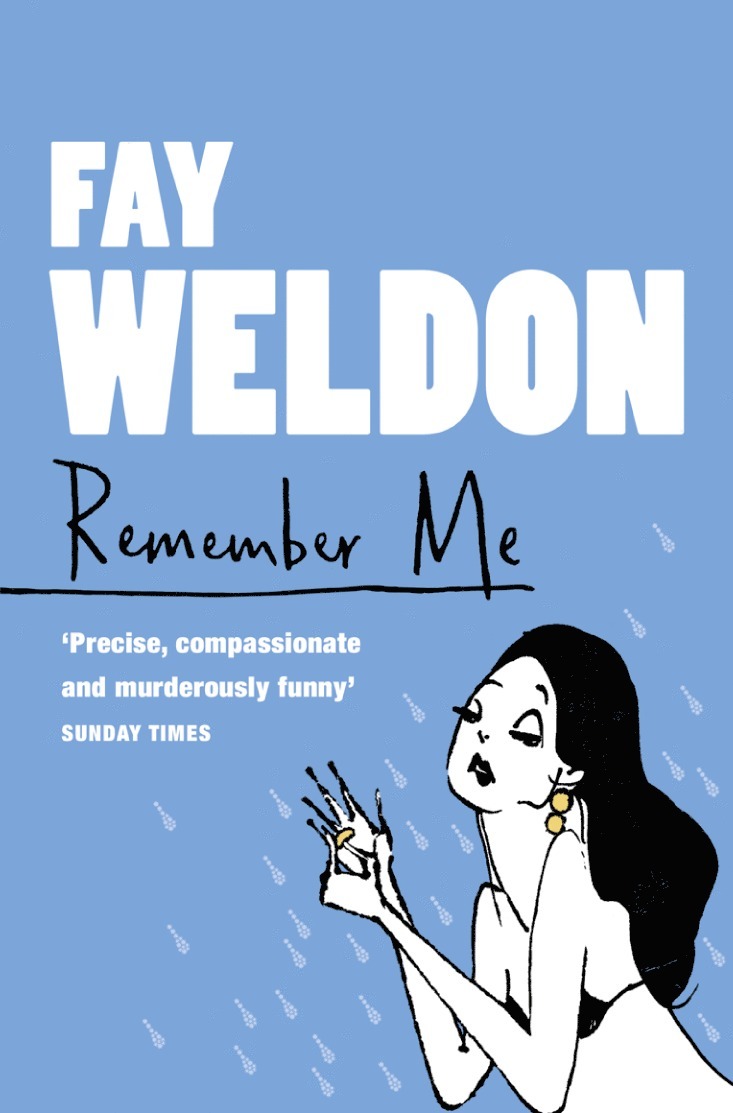 Fay Weldon - Remember Me, Häftad