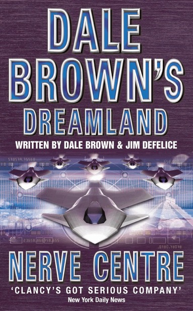 Dale Brown, Jim DeFelice - Nerve Centre, Häftad