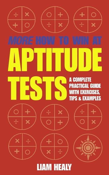 Liam Healy - More How to Win at Aptitude Tests, Häftad
