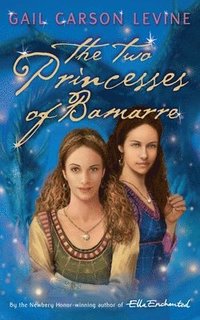 bokomslag The Two Princesses of Bamarre