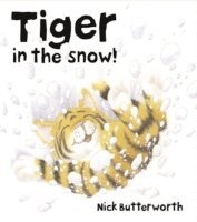 bokomslag Tiger in the Snow!
