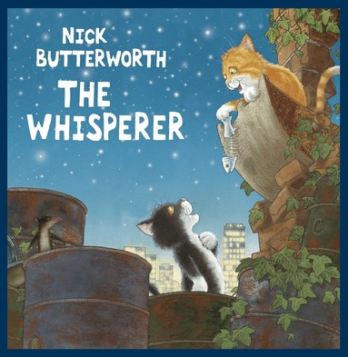 Nick Butterworth - Whisperer, Häftad