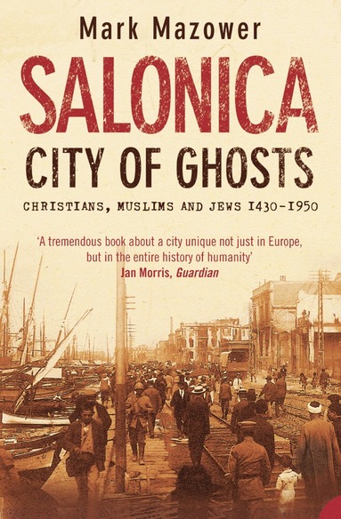 bokomslag Salonica, City of Ghosts