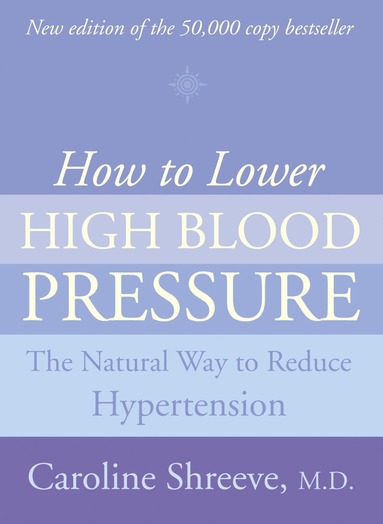 bokomslag How to Lower High Blood Pressure