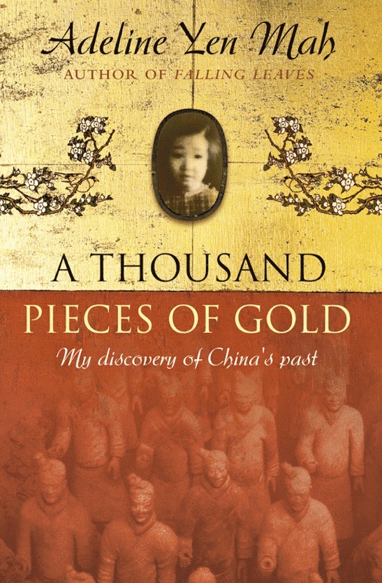 Adeline Yen Mah - Thousand Pieces of Gold, Häftad