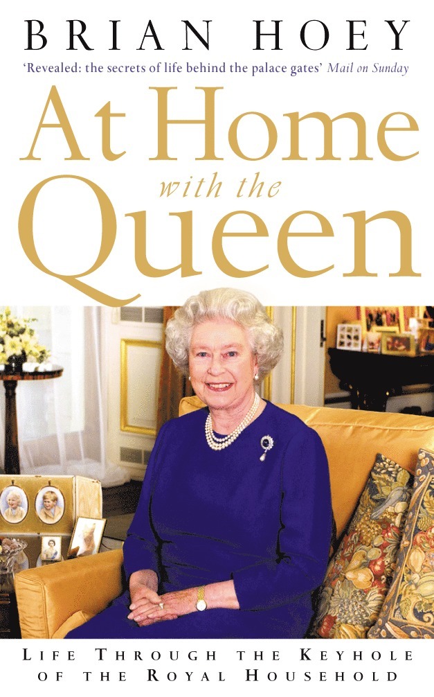 Brian Hoey - At Home with the Queen, Häftad