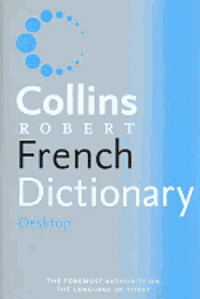 Collins-Robert Desktop French Dictionary 1