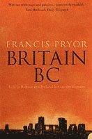 Francis Pryor - Britain BC, Häftad