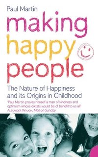 bokomslag Making Happy People