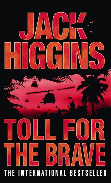 Jack Higgins - Toll for the Brave, Häftad