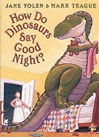 How Do Dinosaurs Say Good Night? 1