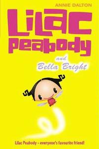 bokomslag Lilac Peabody and Bella Bright
