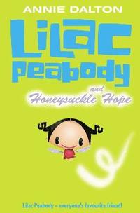 bokomslag Lilac Peabody and Honeysuckle Hope
