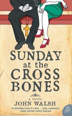 bokomslag Sunday at the Cross Bones