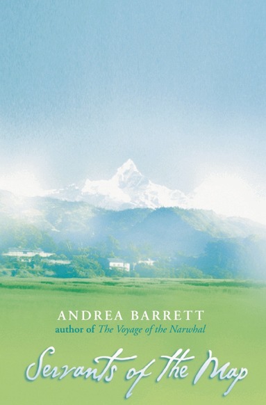 Andrea Barrett - Servants of the Map, Häftad