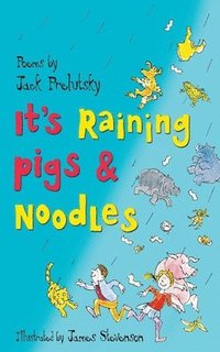 bokomslag It's Raining Pigs and Noodles