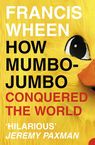 bokomslag How Mumbo-Jumbo Conquered the World