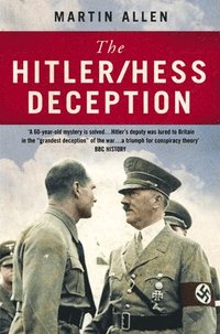 bokomslag The HitlerHess Deception