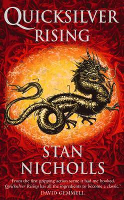 Stan Nicholls - Quicksilver Rising, Häftad