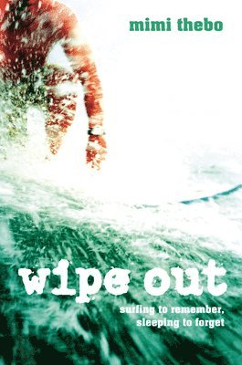 Mimi Thebo - Wipe Out, Häftad