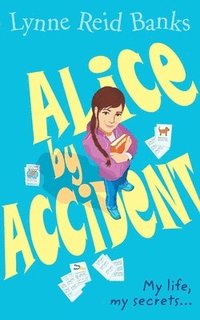 bokomslag Alice By Accident