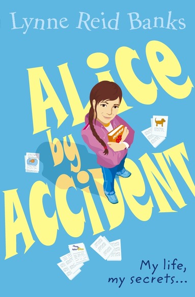 Lynne Reid Banks - Alice By Accident, Häftad