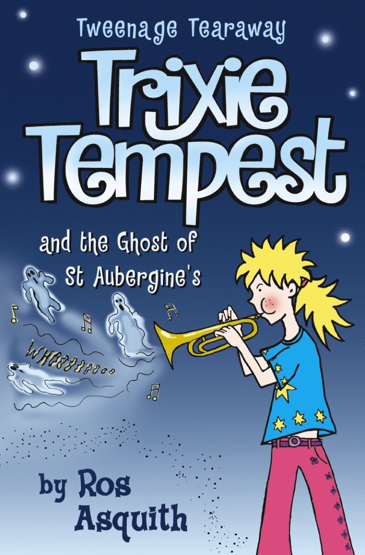 Trixie Tempest and the Ghost of St Aubergine’s