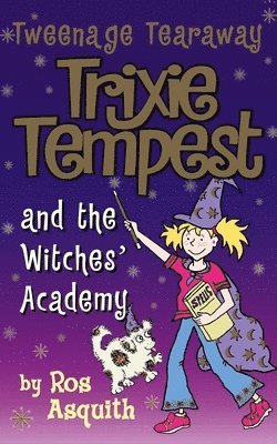 Trixie Tempest and the Witches' Academy 1