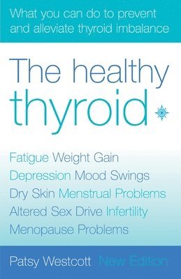Patsy Westcott - Healthy Thyroid, Häftad