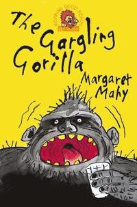 bokomslag The Gargling Gorilla