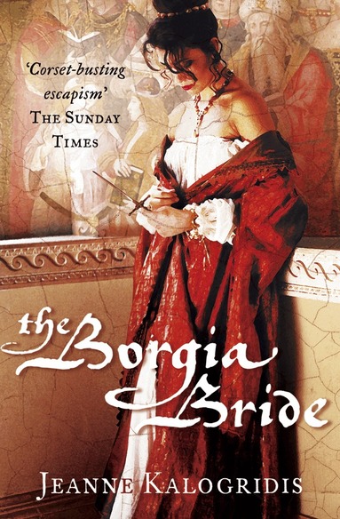 Jeanne Kalogridis - Borgia Bride, Häftad
