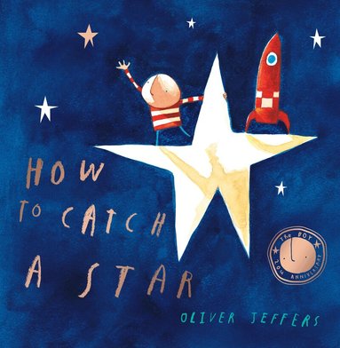 Oliver Jeffers - How to Catch a Star, Häftad