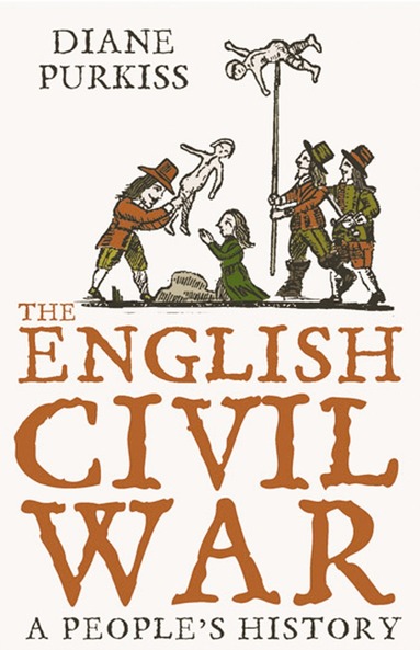 Diane Purkiss - English Civil War, Häftad