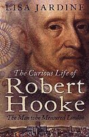 bokomslag The Curious Life of Robert Hooke