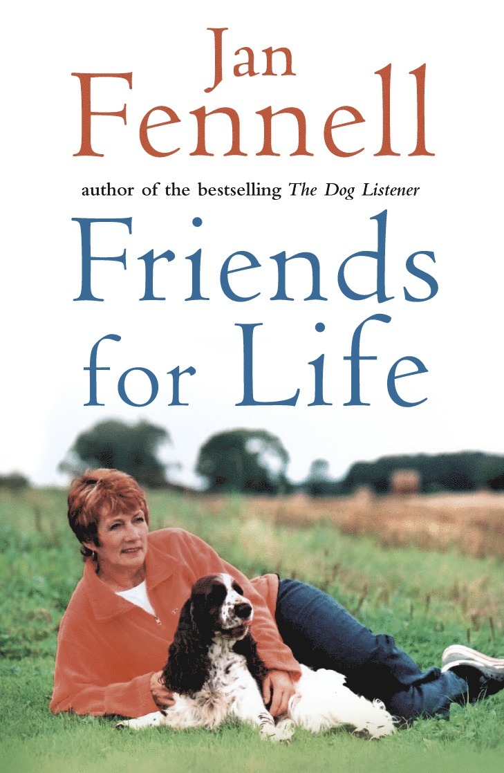 Jan Fennell - Friends for Life, Häftad