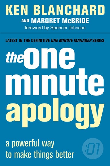 Ken Blanchard, Margret McBride - One Minute Apology, Häftad