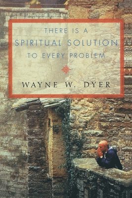 There Is A Spiritual Solution To Every Problem 1