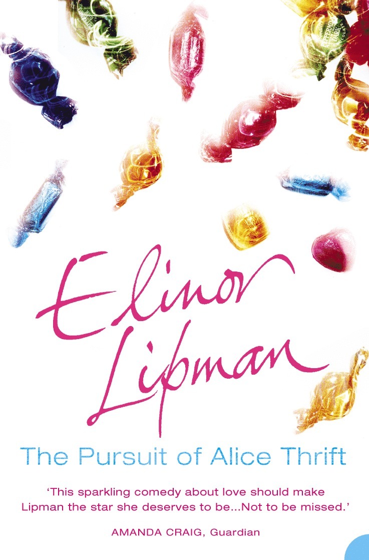 Elinor Lipman - Pursuit of Alice Thrift, Häftad
