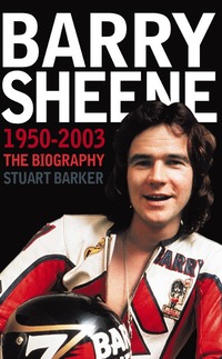 bokomslag Barry Sheene 1950-2003