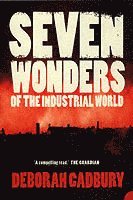 bokomslag Seven Wonders of the Industrial World