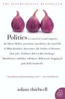 Adam Thirlwell - Politics, Häftad