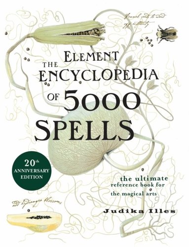 Judika Illes - Element Encyclopedia of 5000 Spells, Inbunden