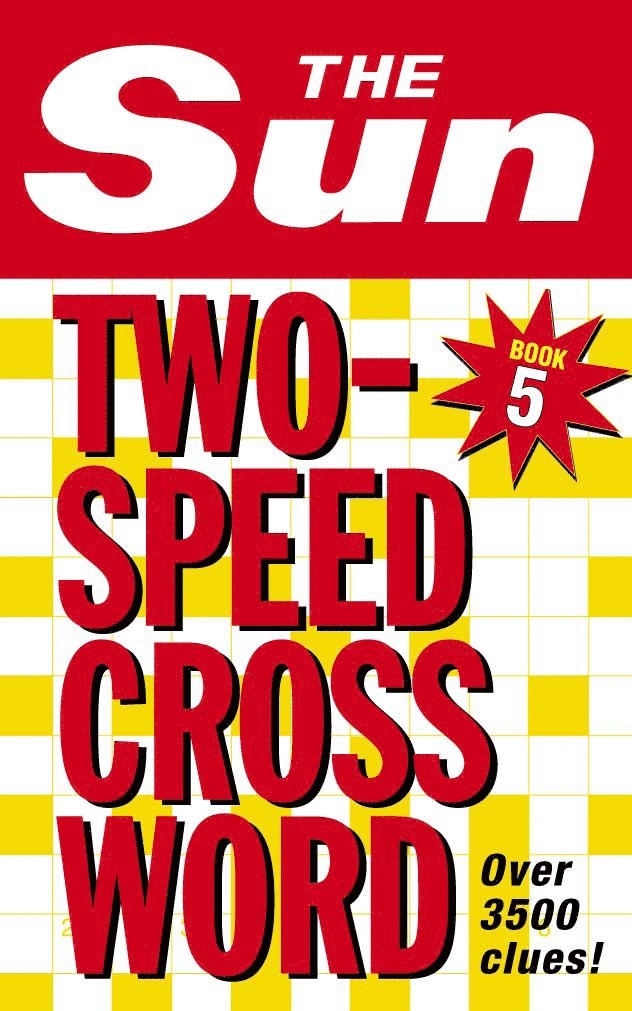 The Sun - Sun Two-Speed Crossword Book 5, Häftad